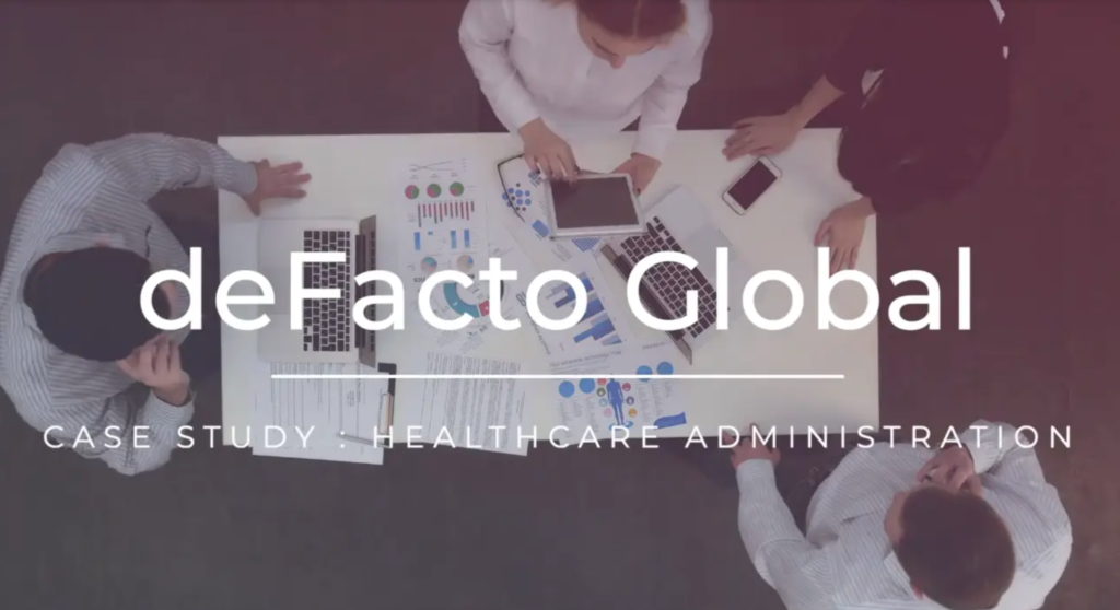 deFacto Global Case Study | Healthcare Administration